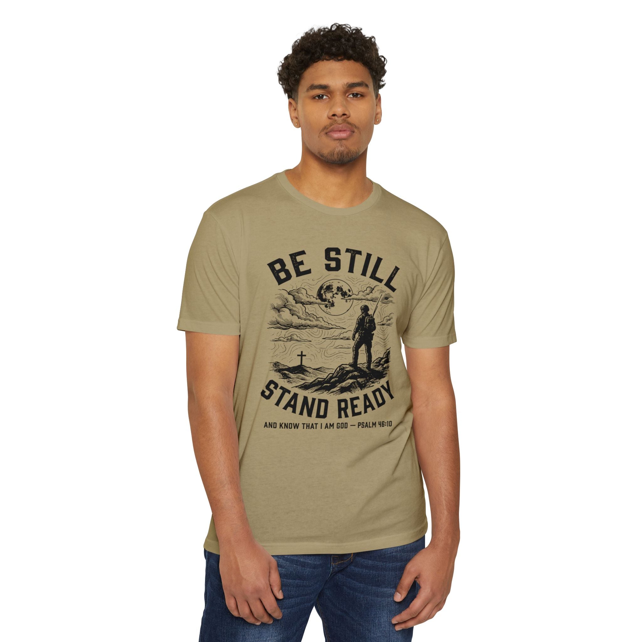 Be Still Stand Ready T-Shirt