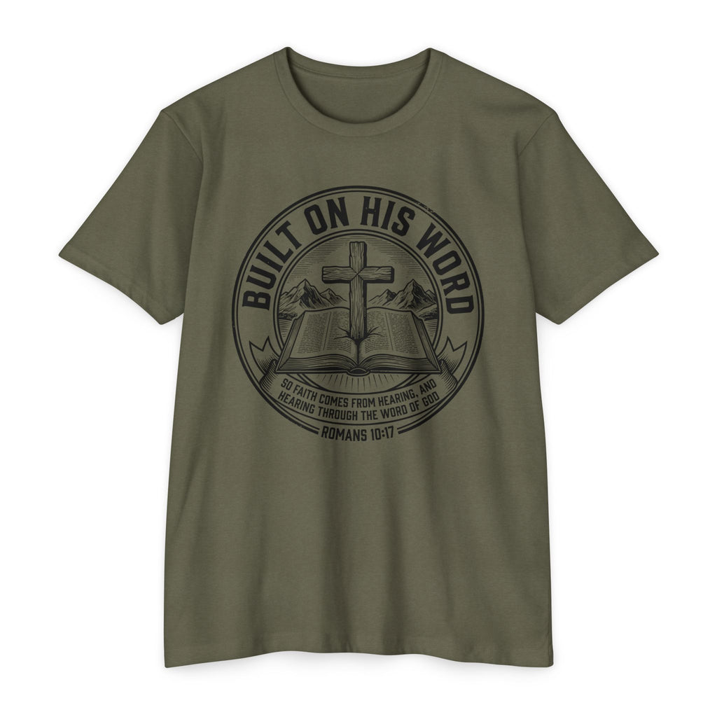 Built on His Word T-Shirt