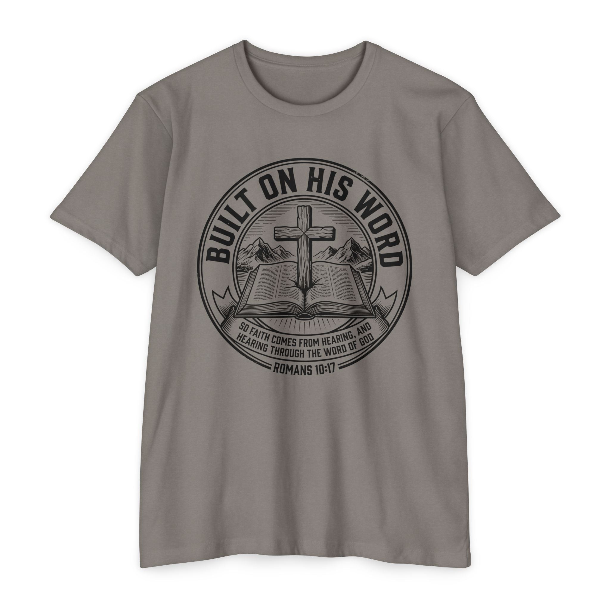 Built on His Word T-Shirt