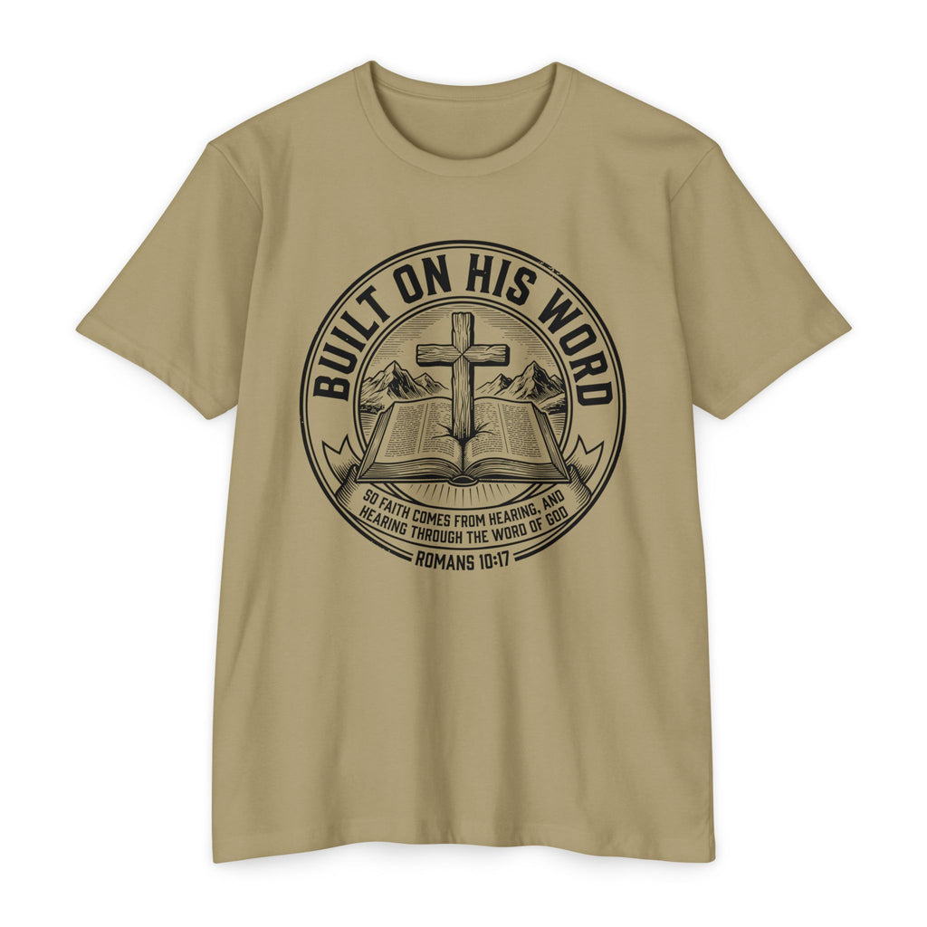 Built on His Word T-Shirt