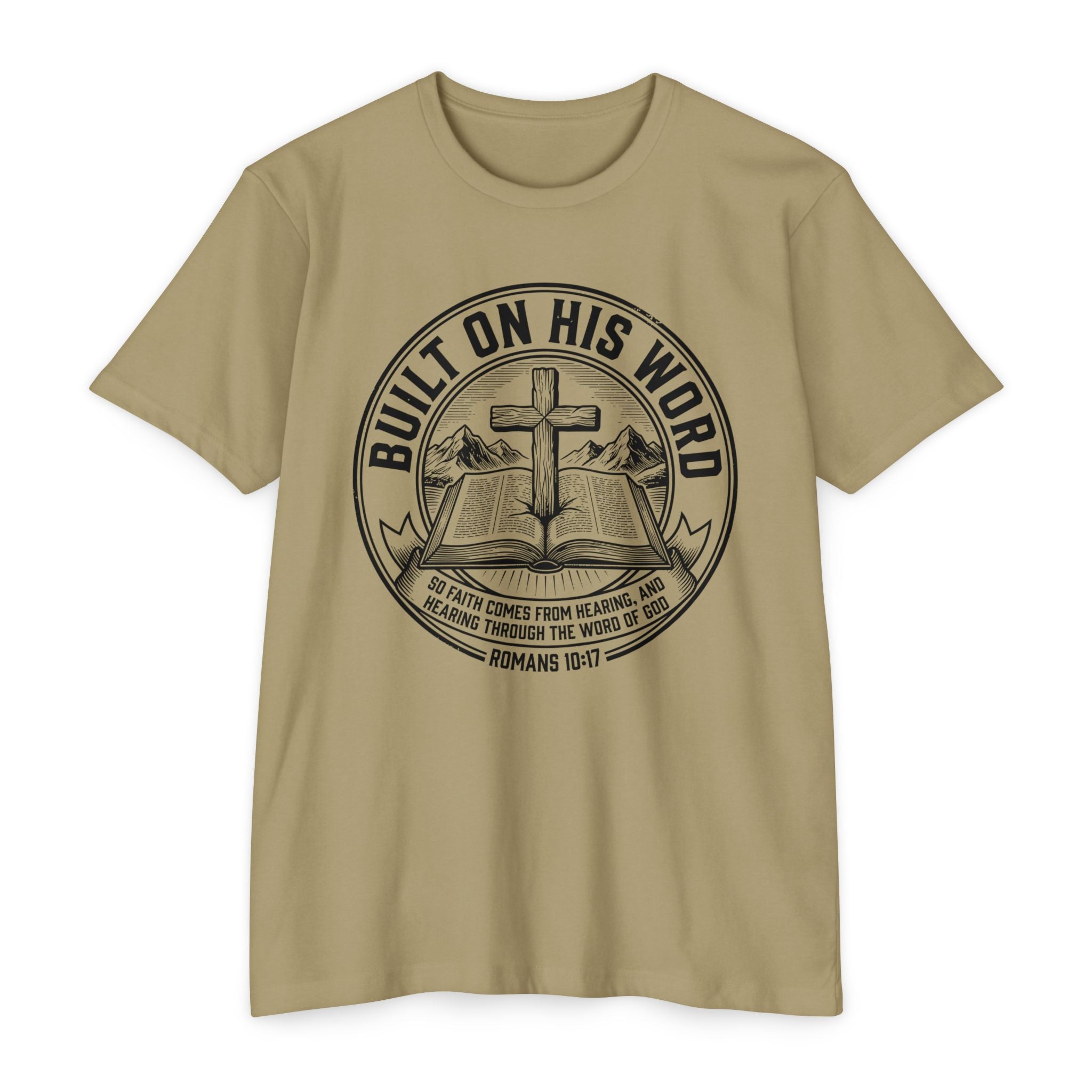 Built on His Word T-Shirt