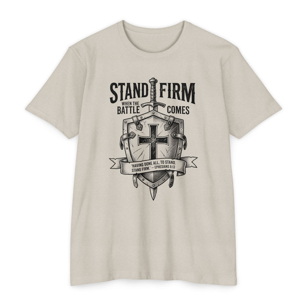 Stand Firm Eph 6:13 T-Shirt