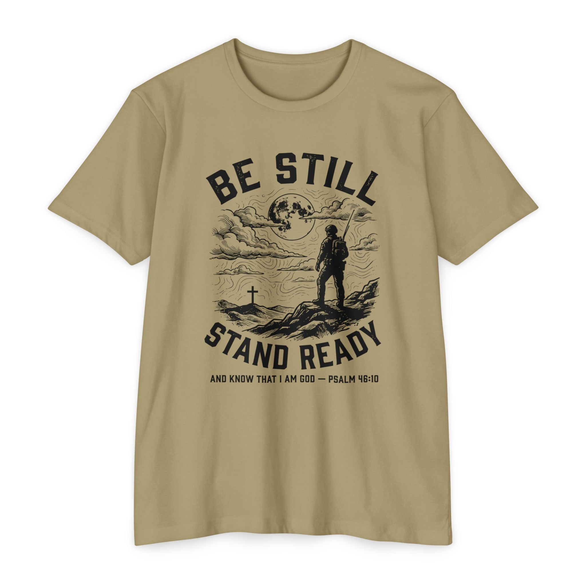 Be Still Stand Ready T-Shirt