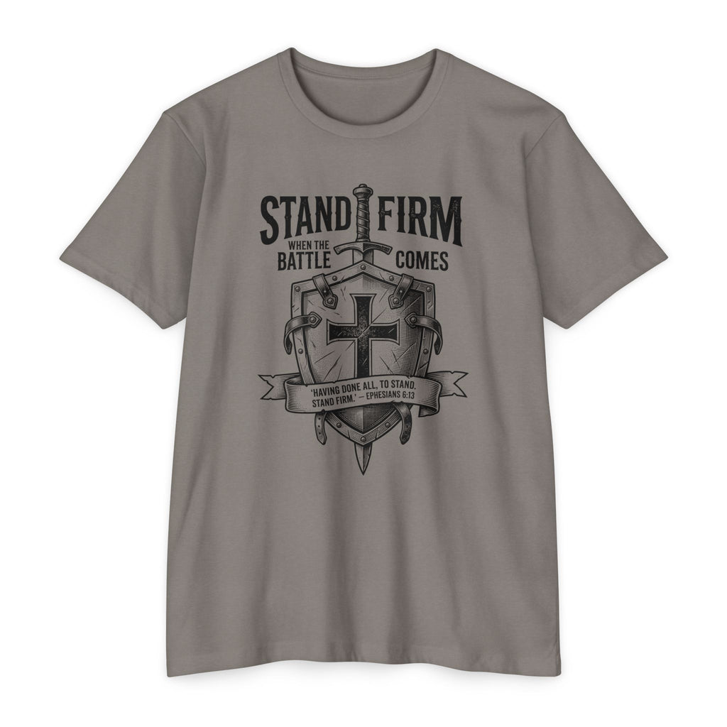 Stand Firm Eph 6:13 T-Shirt