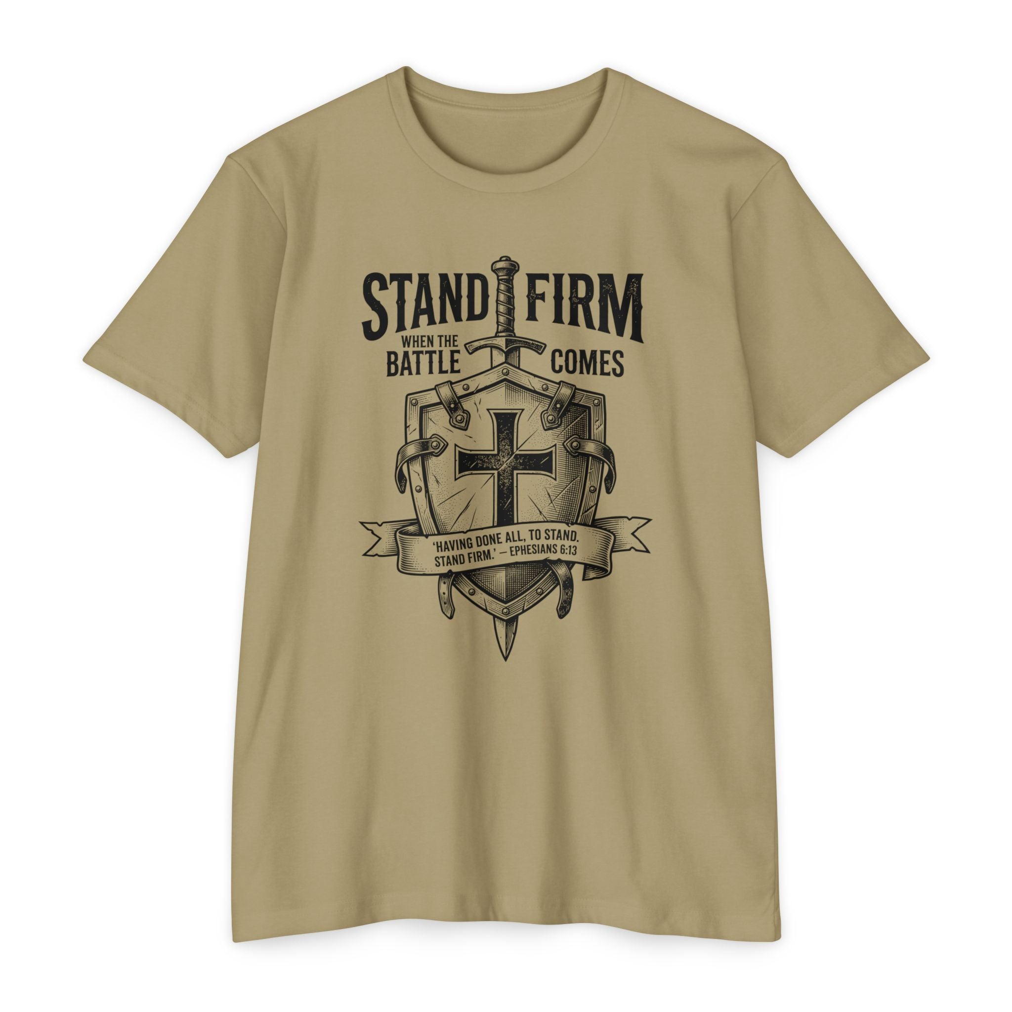 Stand Firm Eph 6:13 T-Shirt