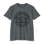 Built on His Word T-Shirt