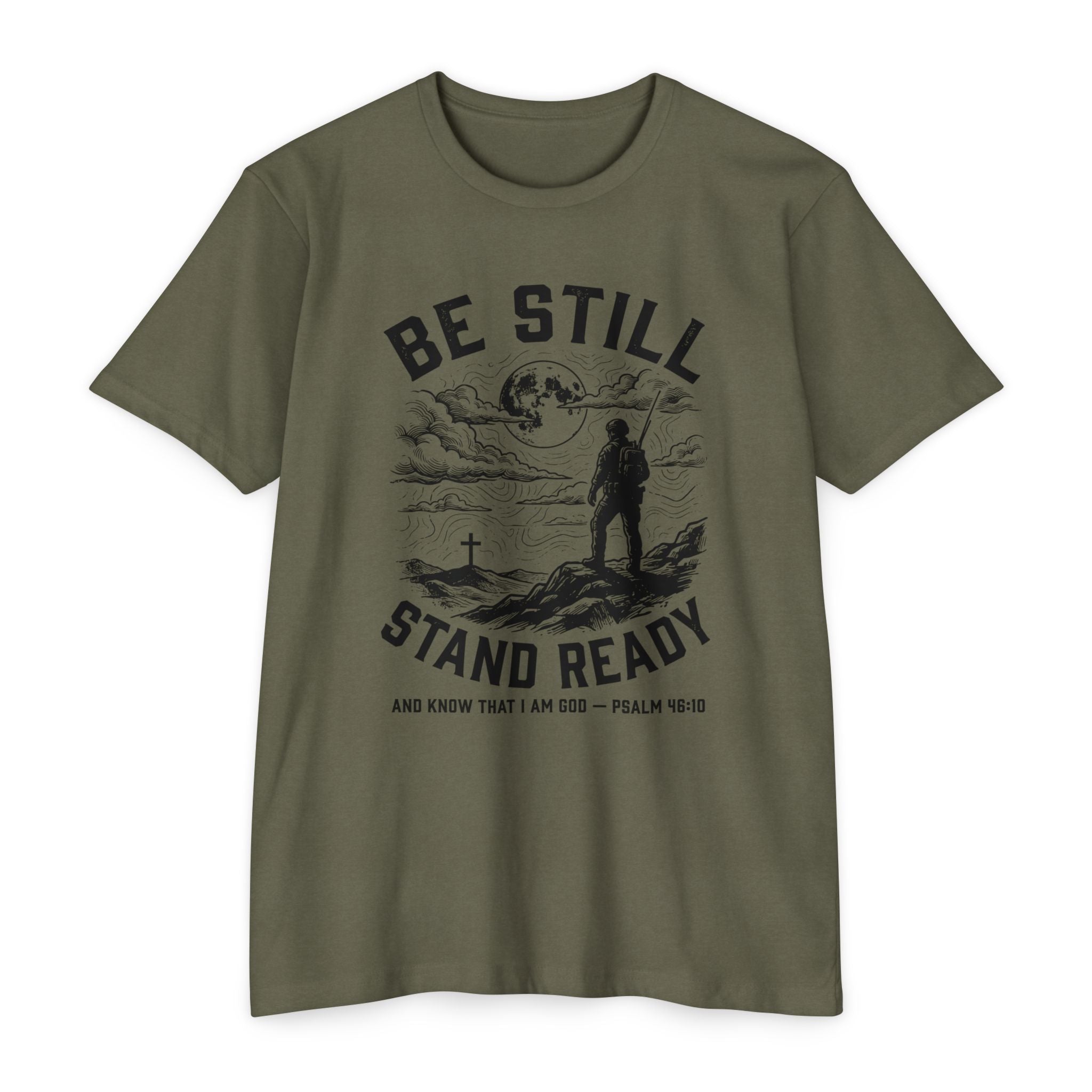 Be Still Stand Ready T-Shirt