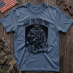 Fight the Good Fight T-Shirt