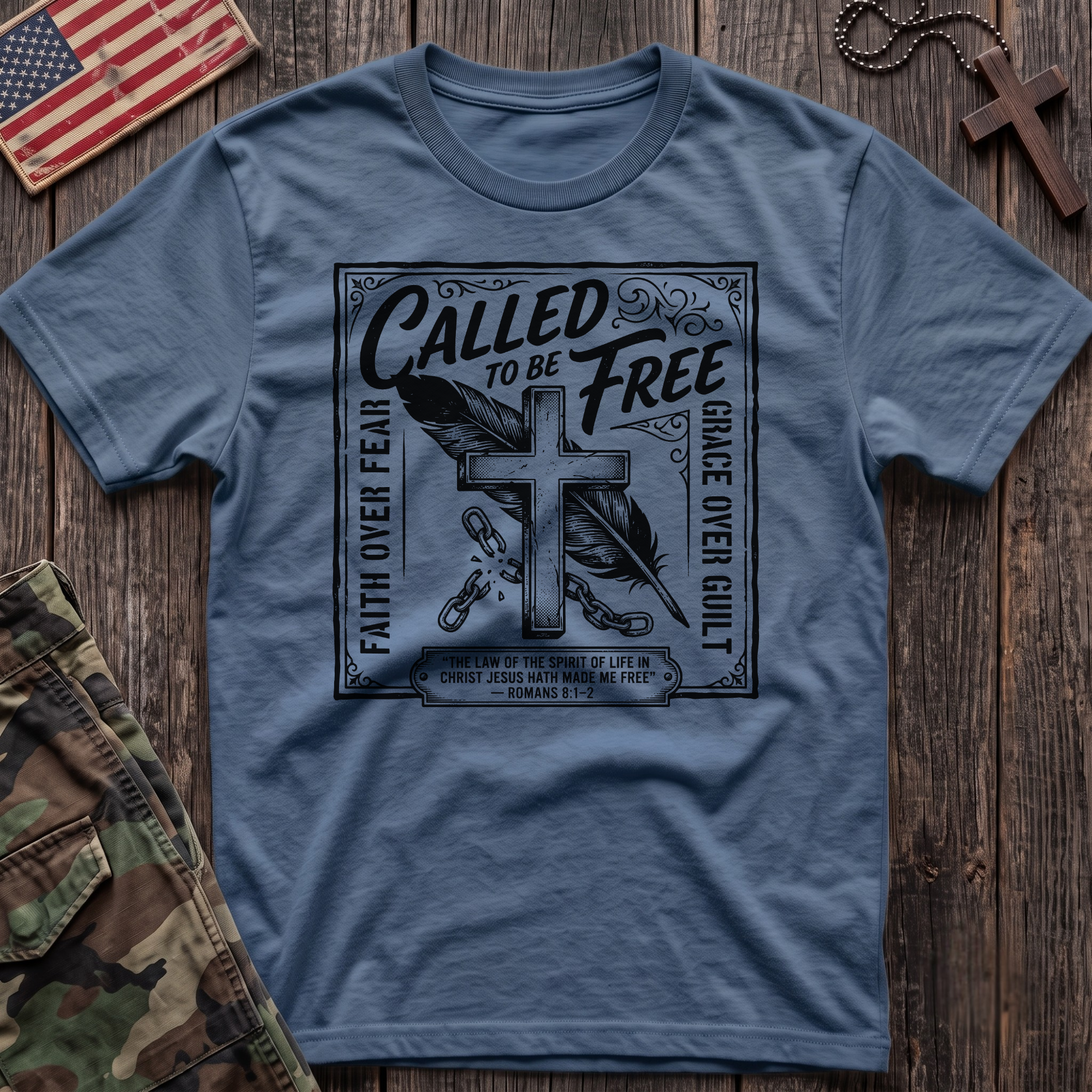 Called To Be Free T-Shirt