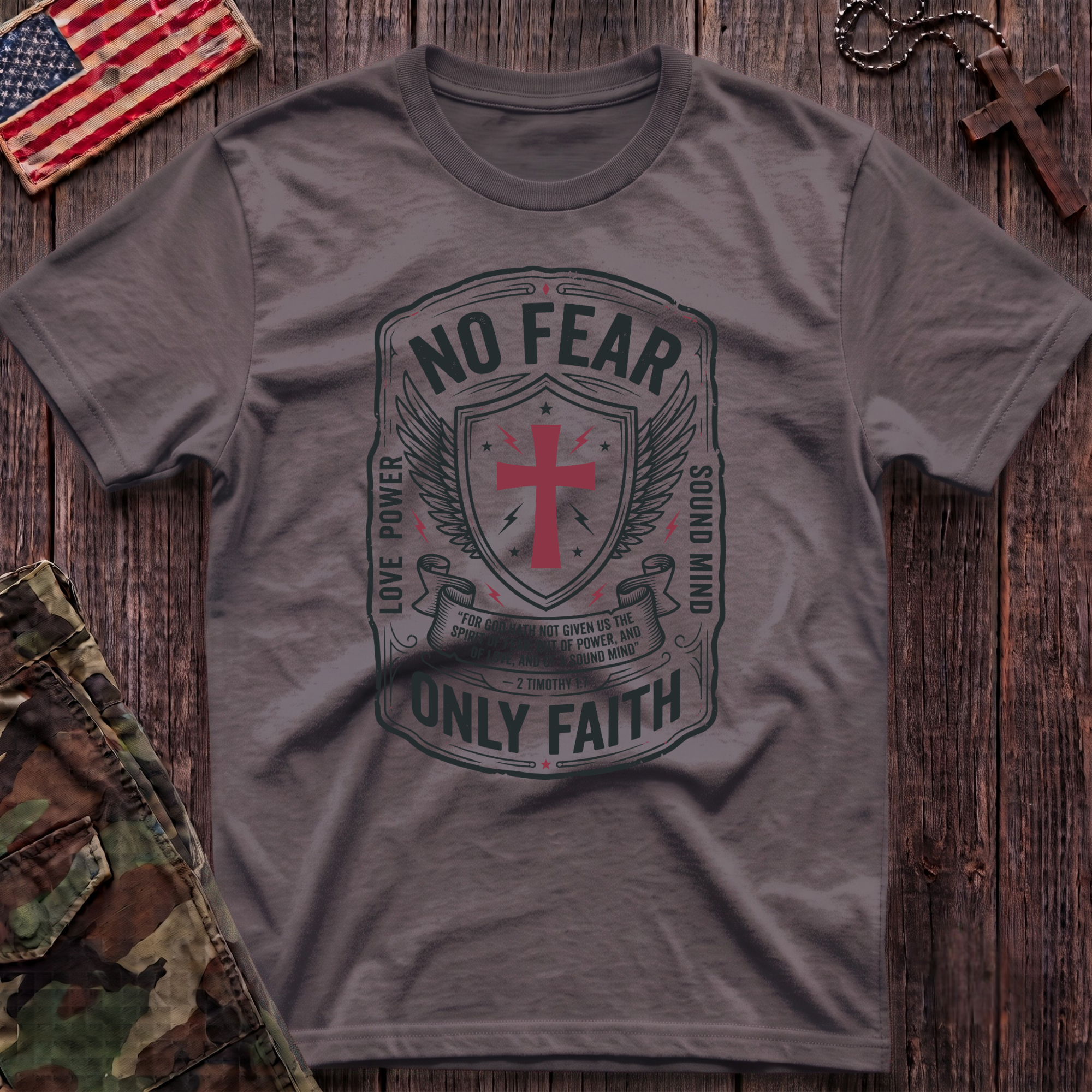 No Fear Only Faith T-Shirt