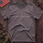 God So Loved T-Shirt