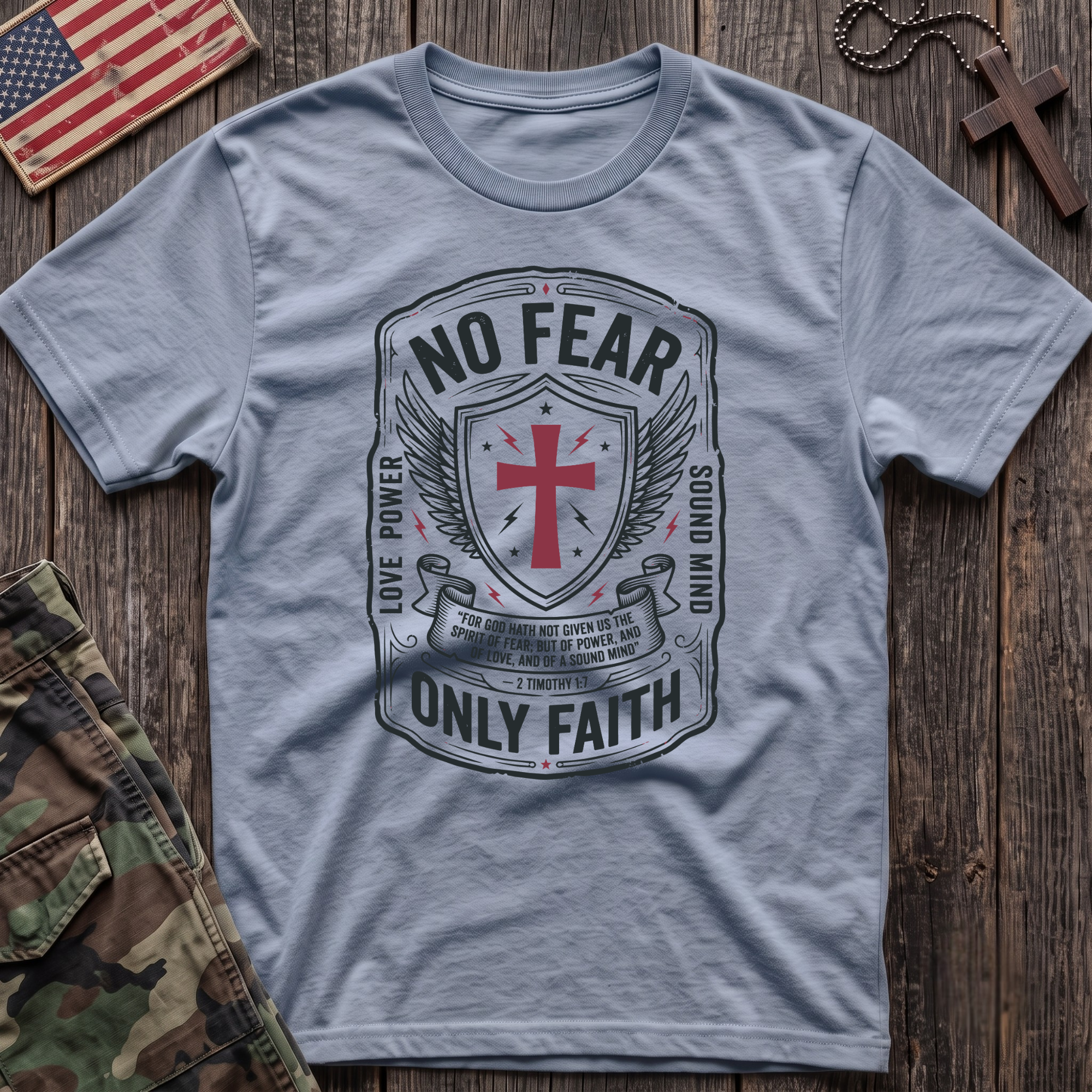 No Fear Only Faith T-Shirt
