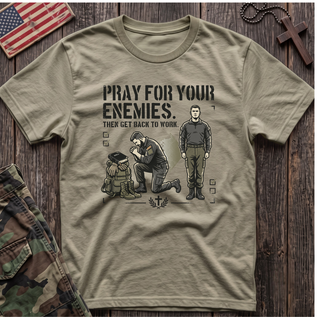 Pray For Your Enemies T-Shirt