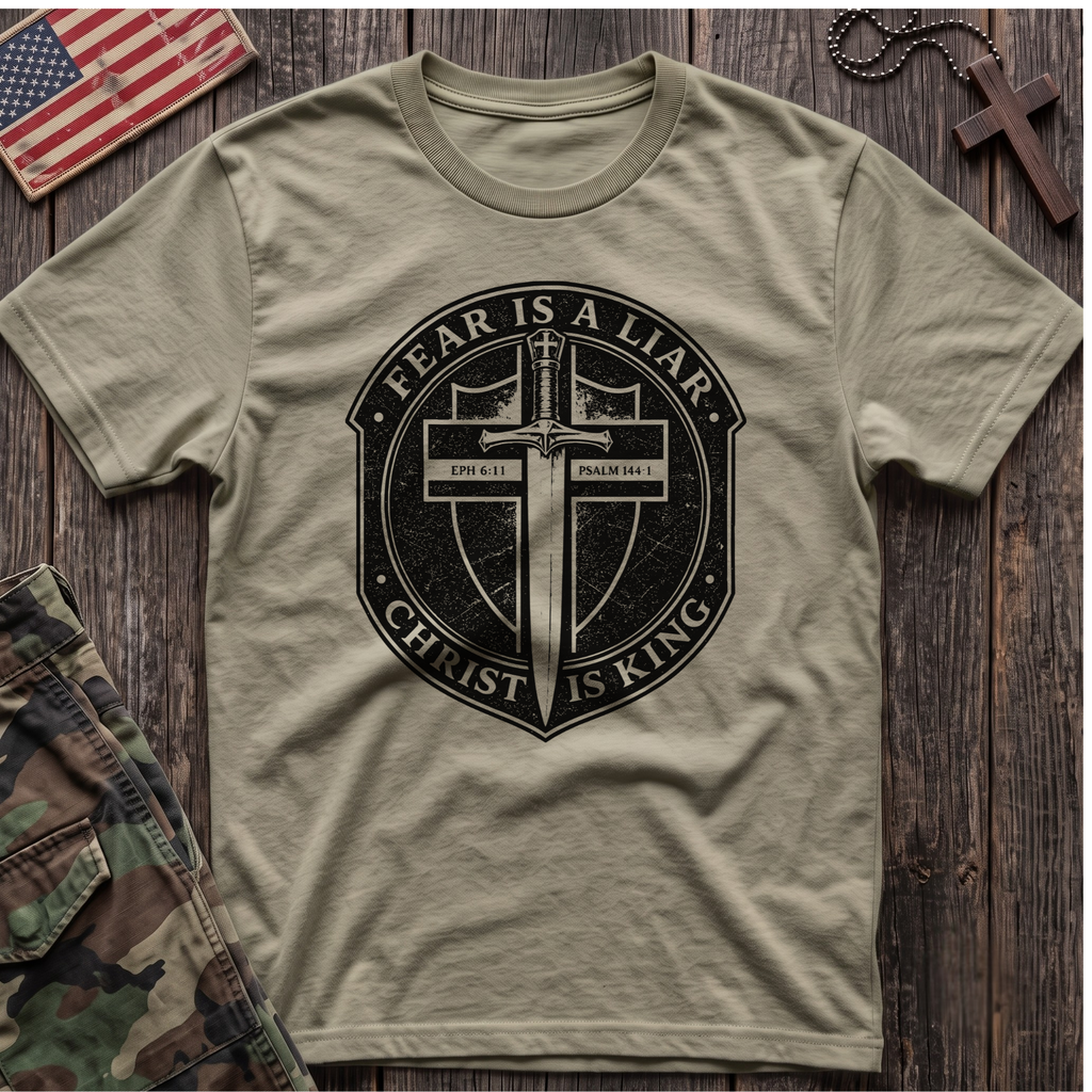 Fear is a Liar T-Shirt