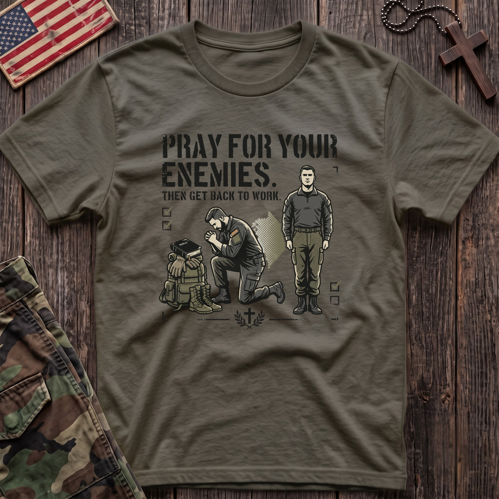 Pray For Your Enemies T-Shirt
