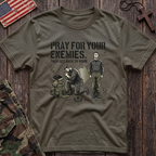 Pray For Your Enemies T-Shirt