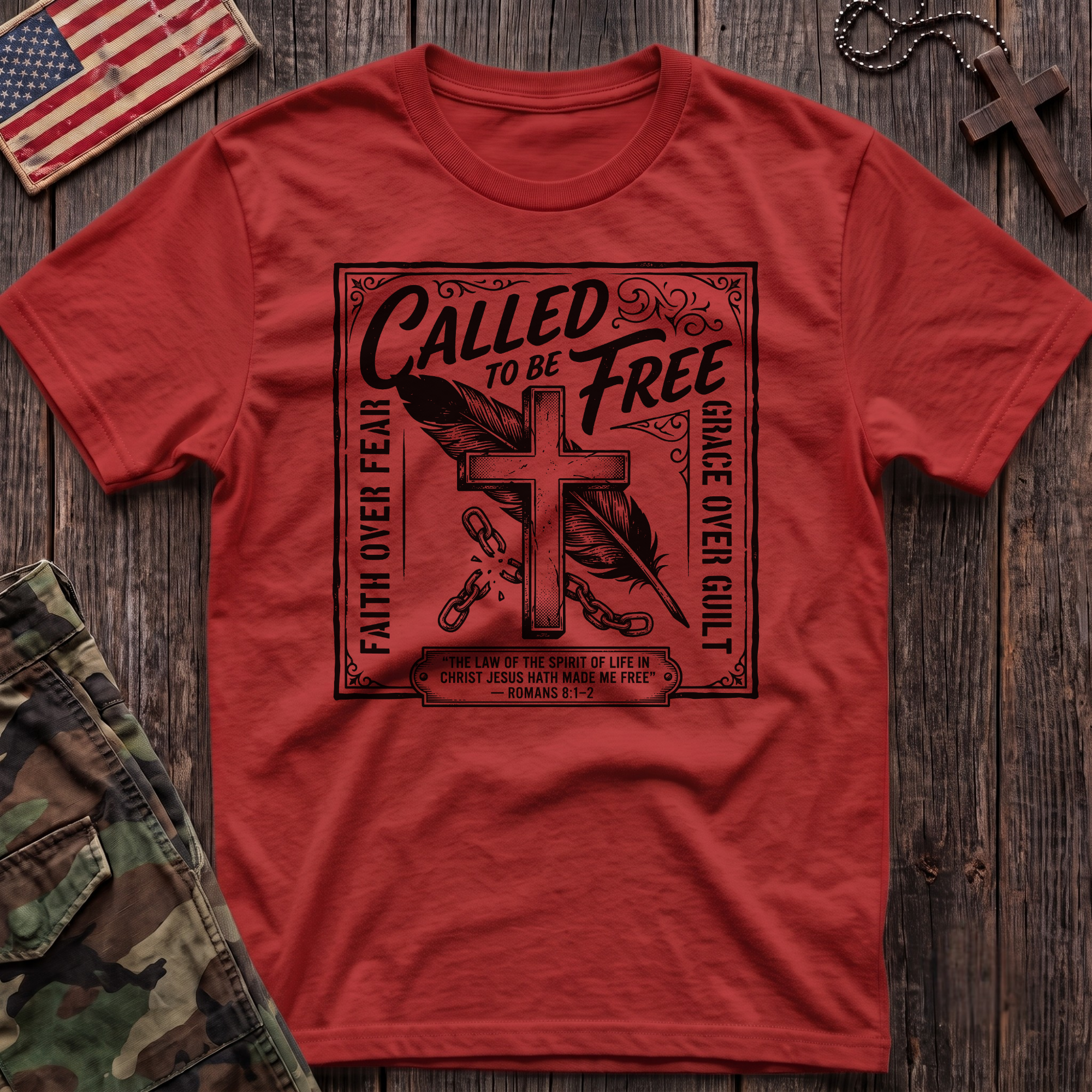 Called To Be Free T-Shirt