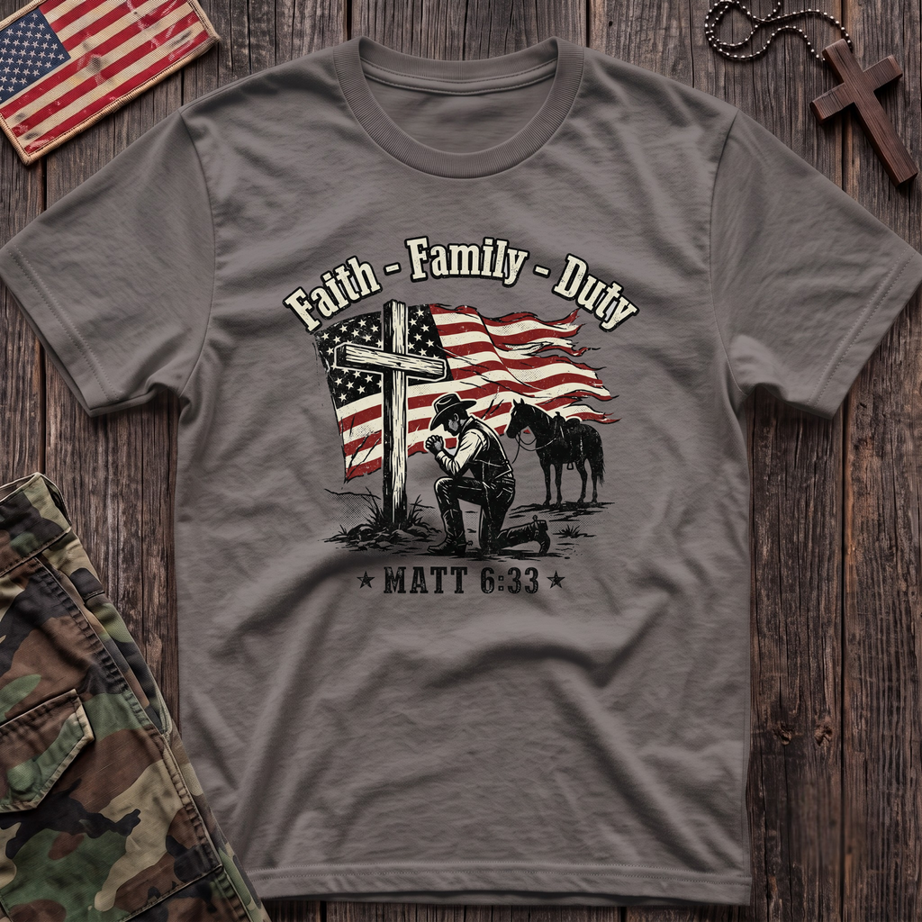 Faith Family Duty T-Shirt