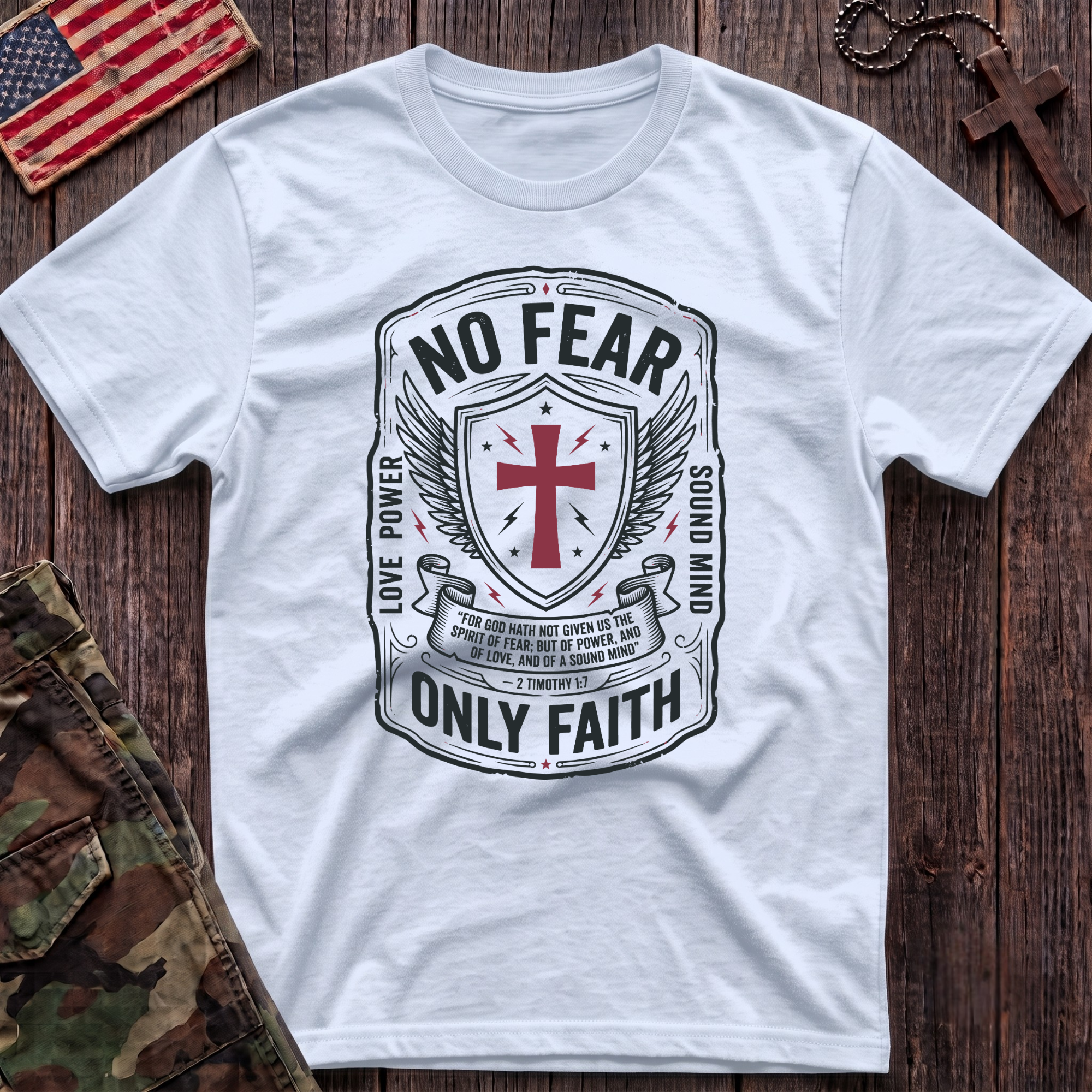 No Fear Only Faith T-Shirt